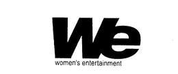WE WOMEN'S ENTERTAINMENT trademark