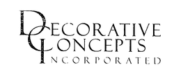 DECORATIVE CONCEPTS INCORPORATED trademark
