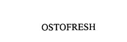 OSTOFRESH trademark