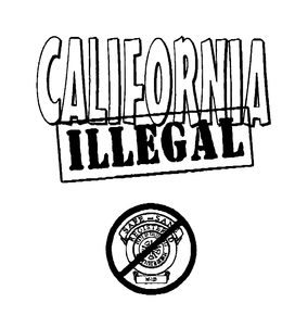 CALIFORNIA ILLEGAL trademark