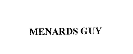 THE MENARD GUY trademark