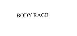 BODY RAGE trademark
