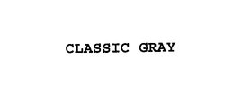 CLASSIC GRAY trademark