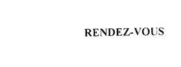 RENDEZ-VOUS trademark