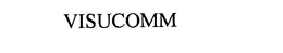 VISUCOMM trademark