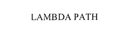 LAMBDA PATH trademark