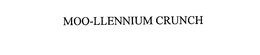 MOO-LLENNIUM CRUNCH trademark