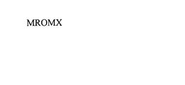 MROMX trademark