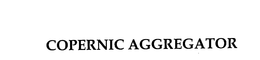 COPERNIC AGGREGATOR trademark