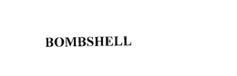 BOMBSHELL trademark
