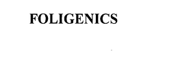 FOLIGENICS trademark