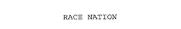 RACE NATION trademark