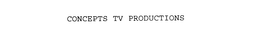 CONCEPTS TV PRODUCTIONS trademark