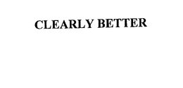 CLEARLY BETTER trademark
