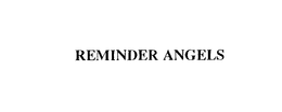 REMINDER ANGELS trademark