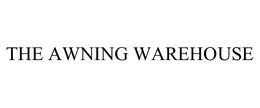 THE AWNING WAREHOUSE trademark
