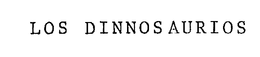 LOS DINNOSAURIOS trademark