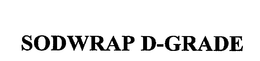 SODWRAP D-GRADE trademark