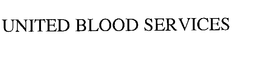 UNITED BLOOD SERVICES trademark