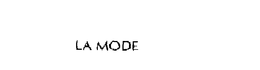 LA MODE trademark