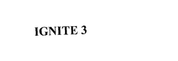 IGNITE 3 trademark