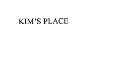KIM'S PLACE trademark