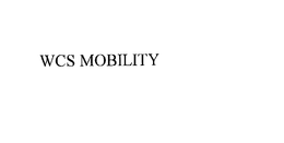 WCS MOBILITY trademark