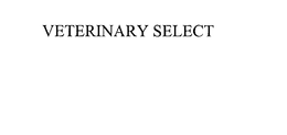 VETERINARY SELECT trademark