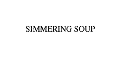 SIMMERING SOUP trademark