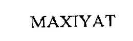 MAXIYAT trademark
