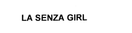 LA SENZA GIRL trademark
