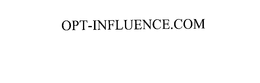 OPT-INFLUENCE.COM trademark