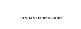 TANJIAN TECHNOLOGIES trademark