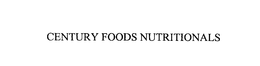 CENTURY FOODS NUTRITIONALS trademark