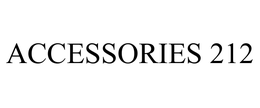 ACCESSORIES 212 trademark