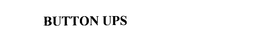 BUTTON UPS trademark