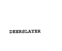 DEERSLAYER trademark