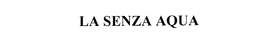 LA SENZA AQUA trademark