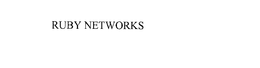 RUBY NETWORKS trademark