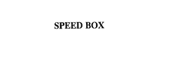 SPEED BOX trademark