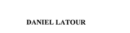 DANIEL LATOUR trademark