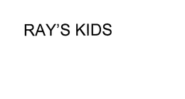RAY'S KIDS trademark