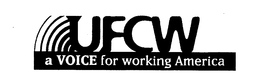 UFCW A VOICE FOR WORKING AMERICA trademark
