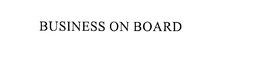 BUSINESS ON BOARD trademark