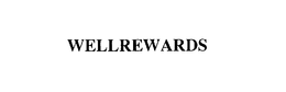 WELLREWARDS trademark