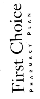 FIRST CHOICE PHARMACY PLAN trademark
