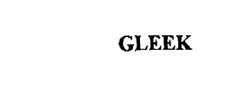 GLEEK trademark