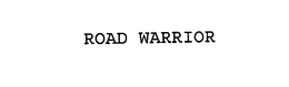 ROAD WARRIOR trademark