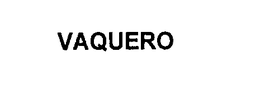 VAQUERO trademark
