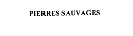 PIERRES SAUVAGES trademark